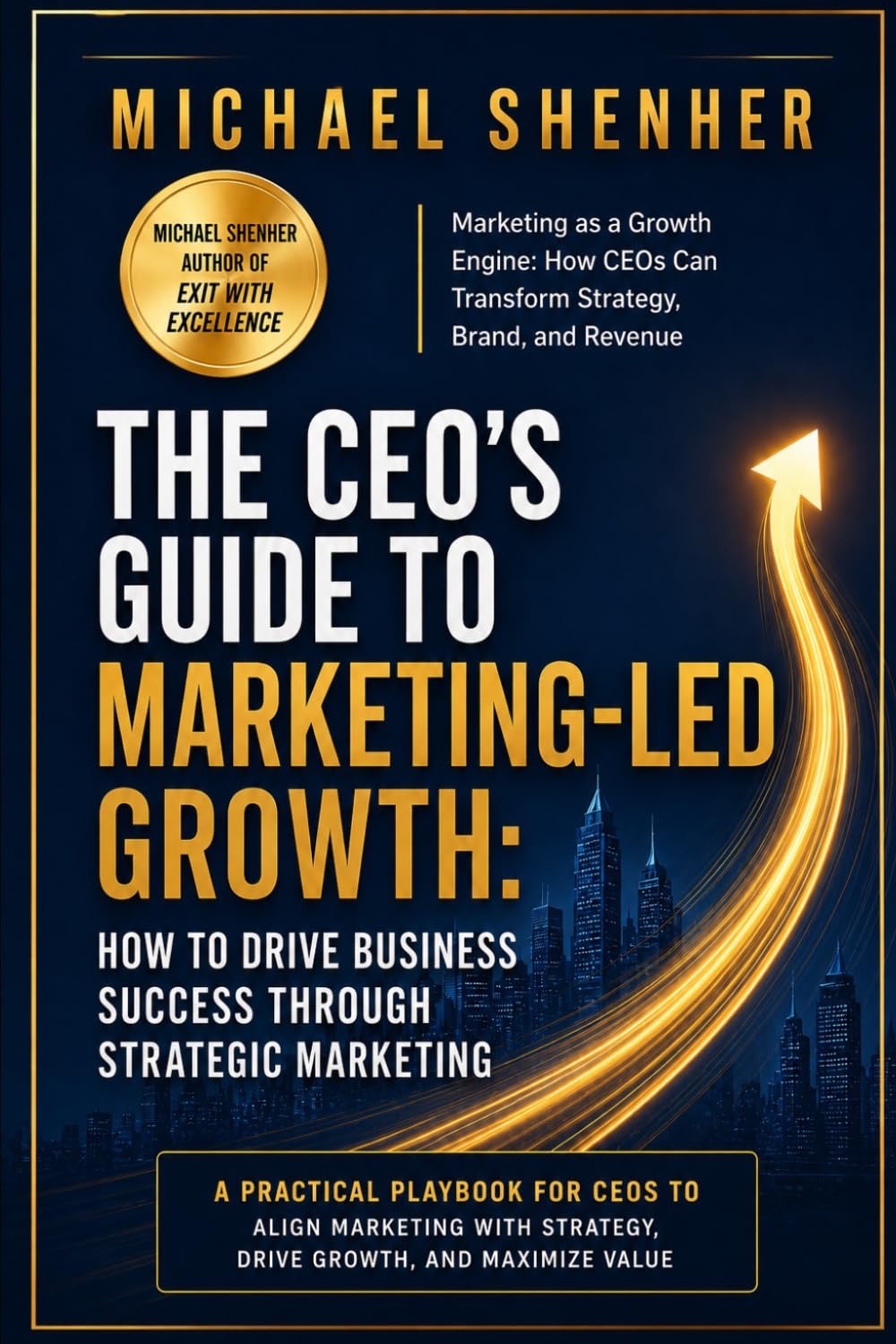 The CEO’s Guide to Marketing-Led Growth book cover